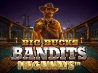 Big Bucks Bandits Megaways